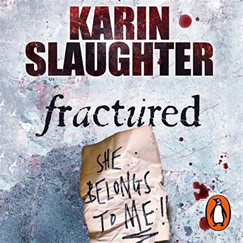 Fractured: Will Trent, Book 2 (Audio Download): Karin Slaughter, Phil Gigante, Random House ...