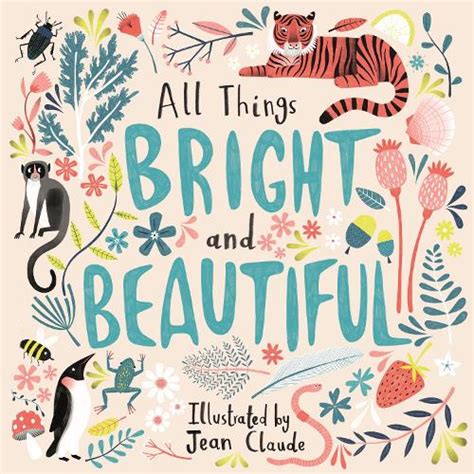 All Things Bright and Beautiful | Waterstones