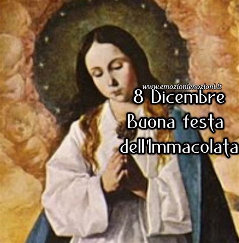 Immagini 8 Dicembre Buona Festa dell' Immacolata Concezione - Emozionienozioni