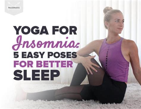 Yoga for Insomnia: 5 Easy Poses for Better Sleep | PaleoHacks