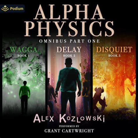 Alpha Physics Omnibus: Part One - Audiobook | Podium Entertainment