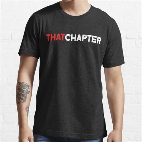 "That Chapter Merch Thatchapter Logo" T-shirt for Sale by SamibShop | Redbubble | that chapter t ...