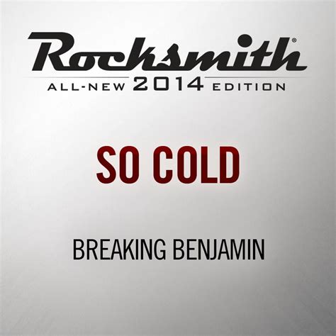 Rocksmith® 2014 - Breaking Benjamin - So Cold