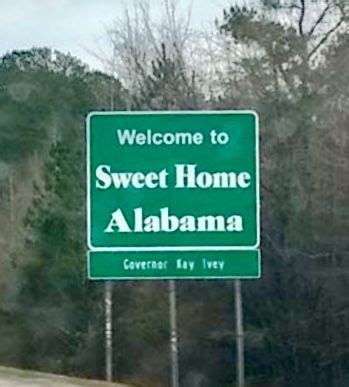 Welcome to Sweet Home Alabama sign | Sweet home alabama, Home alabama ...