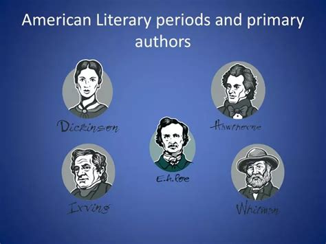 PPT - American Literary periods and primary authors PowerPoint ...