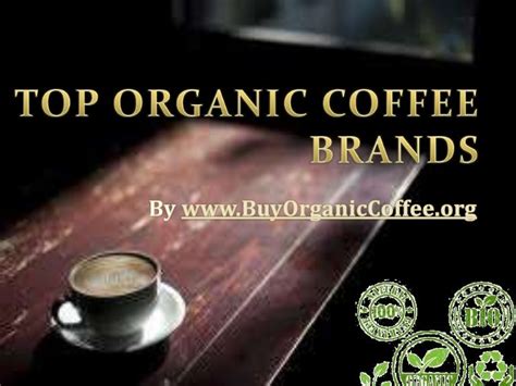 Top Organic Coffee Brands