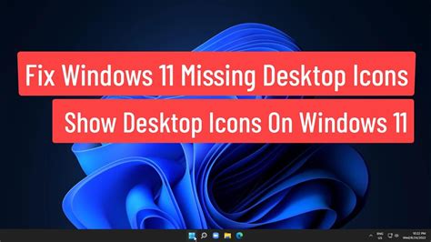 Fix Windows 11 Missing Desktop Icons || Show Desktop Icons on Windows ...