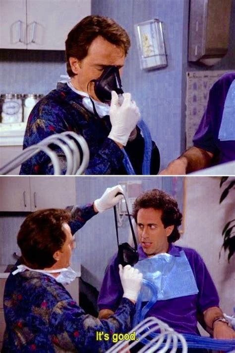 Jerry at the dentist - From the "Yada Yada" episode. | Seinfeld funny, Seinfeld, Seinfeld quotes