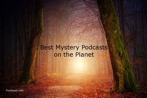 40 Best Mystery Podcasts You Must Follow in 2023