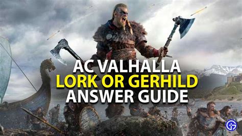 AC Valhalla Lork Or Gerhild Answer Guide: Who Is Rollo's Traitor?