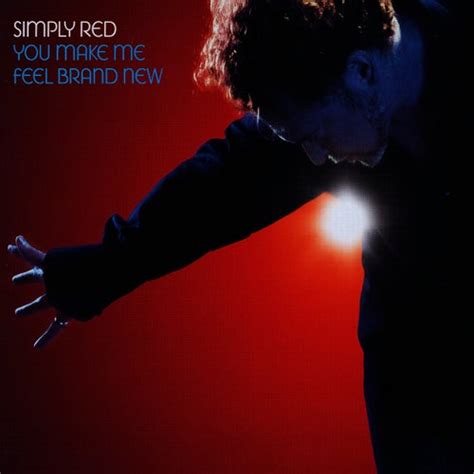 You Make Me Feel Brand New European Single (Single, EP) by Simply Red