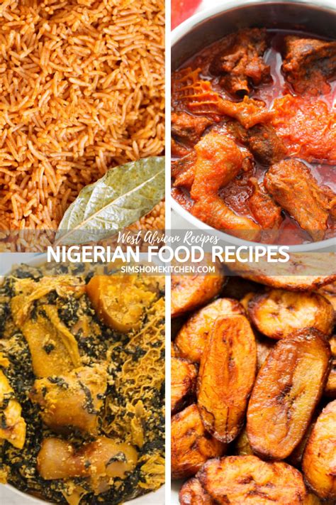 Must-Try Nigerian Food Recipes - Sims Home Kitchen