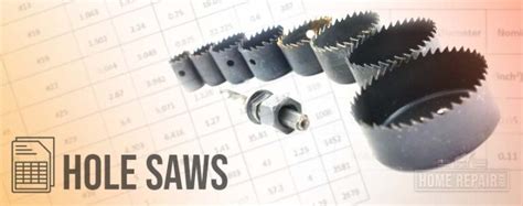 Hole Saw Size Chart + Usage Guide | Home Repair Geek