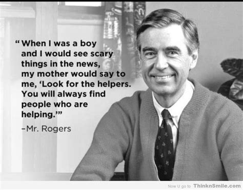 Look for the Helpers | Helper quote, Mr rogers quote, Mr rogers