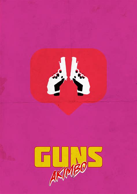 Guns Akimbo | Poster By RyanJardine