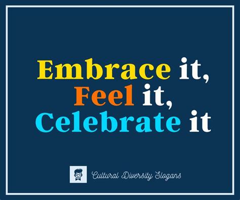 the words embrace it, feel it, celebrate it in multicolored letters on a blue background