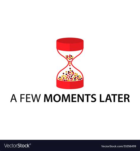 A few moments later with hourglass flat design Vector Image