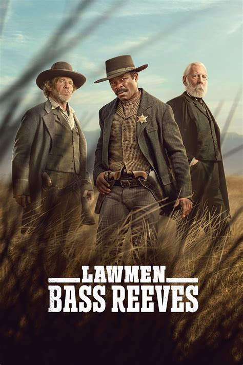 Lawmen: Bass Reeves - Full Cast & Crew - TV Guide