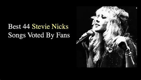 Best 44 Stevie Nicks Songs Voted By Fans - NSF News and Magazine