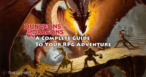 Dungeons & Dragons: A Complete Guide To Your RPG Adventure