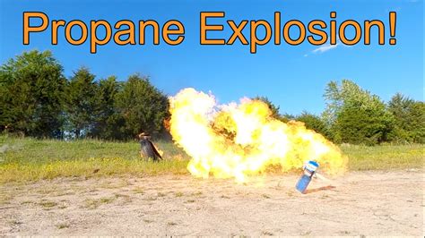 Propane Tank Explosion! - YouTube