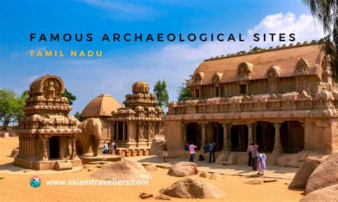 Famous Archaeological Sites in Tamil Nadu - Salam Travellers