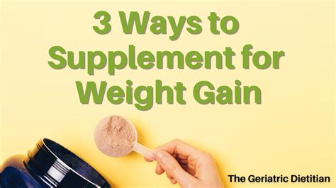 3 Ways to Supplement for Weight Gain - The Geriatric Dietitian