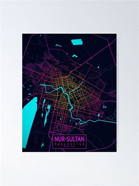 "Nur Sultan City Map of Kazakhstan - Neon" Poster for Sale by deMAP | Redbubble