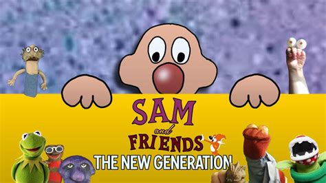 Sam and Friends: The New Generation | Soundeffects Wiki | Fandom