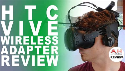 Video: HTC Vive Wireless Adapter Review - True Freedom