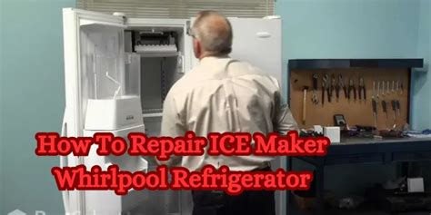 Whirlpool Refrigerator Ice Maker Repair: DIY Guide