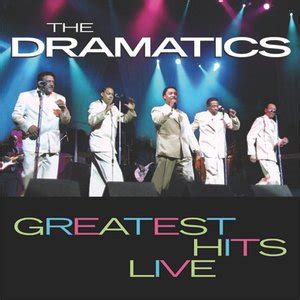 Greatest Hits Live - The Dramatics — Listen and discover music at Last.fm