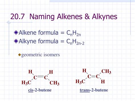 PPT - 20.7 Naming Alkenes & Alkynes PowerPoint Presentation, free ...