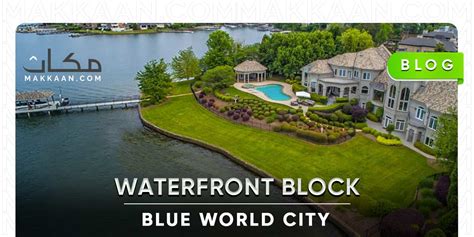 Blue World City Waterfront Block