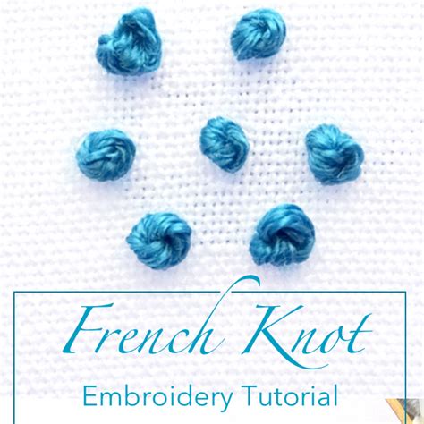 French Knot Embroidery Tutorial - Wandering Threads Embroidery