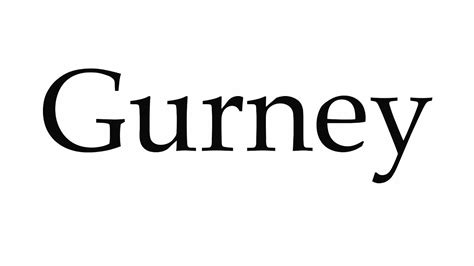 How to Pronounce Gurney - YouTube