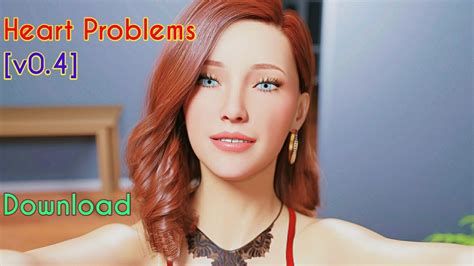 HEART PROBLEMS v0.4 GAME DOWNLOAD | WALKTHROUGH MOD | DOWNLOAD - YouTube