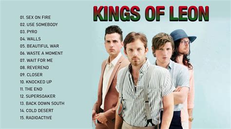 Kings Of Leon Best Songs - Kings Of Leon Greatest Hits Full Album - YouTube