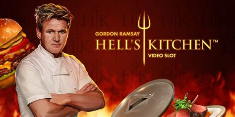 NetEnt release Gordon Ramsay’s ‘Hell’s Kitchen’ video slot | Tiger ...