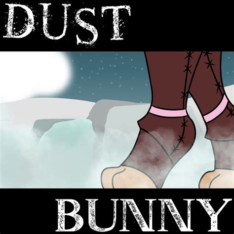 Dust Bunny | WEBTOON