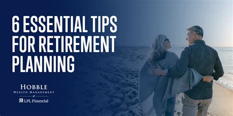 6 Essential Tips for Retirement Planning | Carolyn Hobble