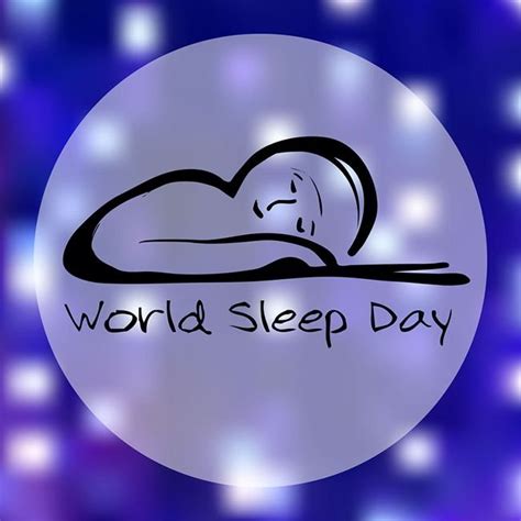 WORLD SLEEP DAY – B +Ve!!