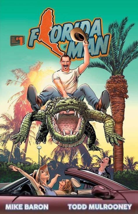 eTradeWire News - Those Hilarious & Bizarre 'Florida Man' Stories Are Coming to Comics - 10575206