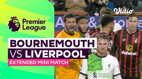 Bournemouth vs Liverpool - Extended Mini Match | Premier League 23/24 ...