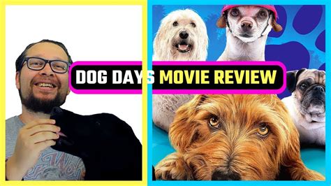 Dog Days Movie Review: Now with added Dog! - YouTube