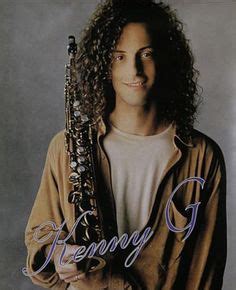 240 Best Kenny G ideas | kenny g, smooth jazz, i love you images