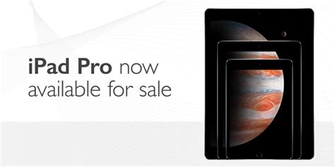 iPad Pro now available for sale : iPad Pilot News