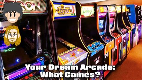 What Games in Your Dream Arcade? - YouTube