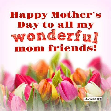 44 Wonderful Ways to Say Happy Mother's Day to a Friend » AllWording.com