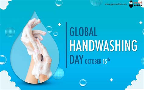 Happy Global Handwashing Day: Quotes, Theme, History